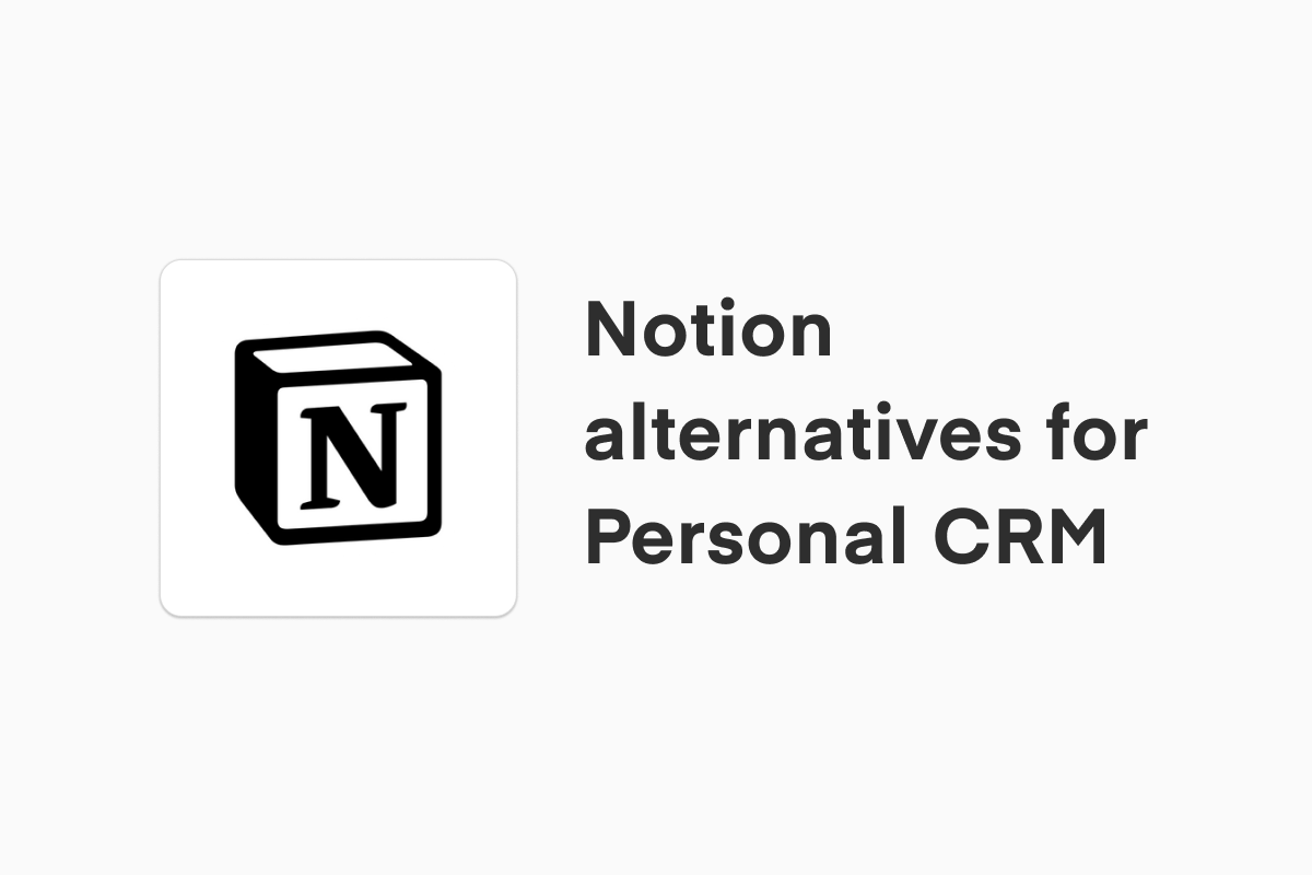 Notion Alternatives for CRM [UPDATED 2024]